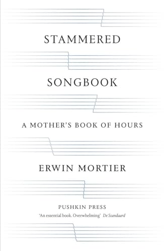 9781782270218: Stammered Songbook: A Mother's Book of Hours