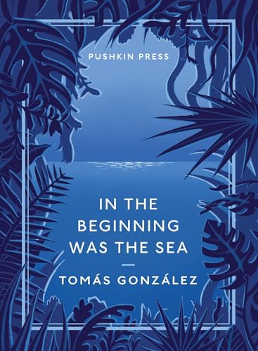 Stock image for In the Beginning Was the Sea (Pushkin Collection) for sale by Bellwetherbooks