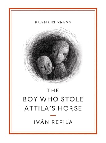 Beispielbild fr The Boy Who Stole Attila  s Horse (Pushkin Collection) zum Verkauf von WorldofBooks