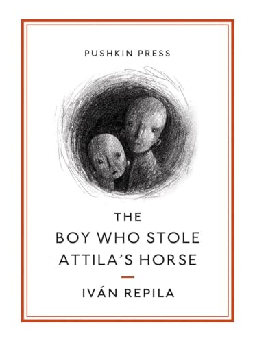 9781782271017: The Boy Who Stole Attila’s Horse (Pushkin Collection)