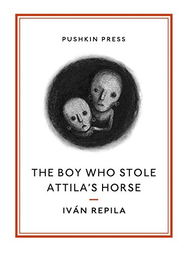 9781782271017: The Boy Who Stole Attila's Horse (Pushkin Collection)