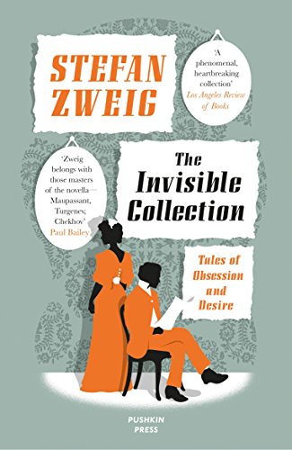 Imagen de archivo de The Invisible Collection: Tales of Obsession and Desire a la venta por Ergodebooks