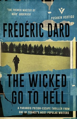 Beispielbild fr The Wicked Go to Hell (Pushkin Vertigo): 10 zum Verkauf von WorldofBooks