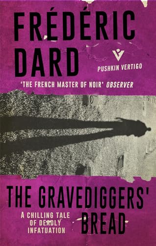 Beispielbild fr The Gravediggers' Bread (Pushkin Vertigo) zum Verkauf von Half Price Books Inc.