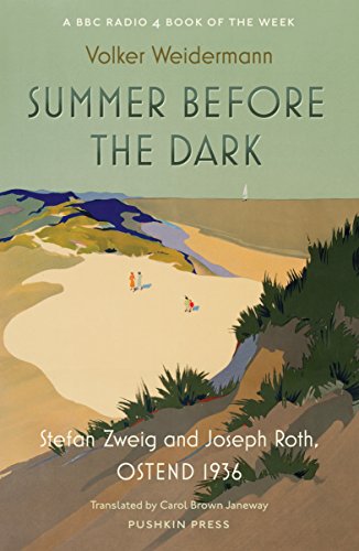 Beispielbild für Summer Before the Dark: Stefan Zweig and Joseph Roth, Ostend 1936 zum Verkauf von WorldofBooks