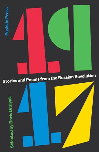 Stock image for 1917: Stories and Poems from the Russian Revolution for sale by Magers and Quinn Booksellers