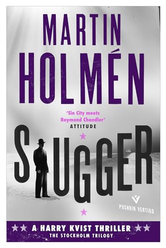 Beispielbild für Slugger: Hard-hitting historical noir with an unforgettable leading man (Stockholm Trilogy) zum Verkauf von Reuseabook