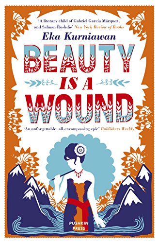 9781782272434: Beauty is a Wound: Eka Kurniawan