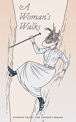 Imagen de archivo de A Woman's Walks (The London Library) a la venta por SecondSale