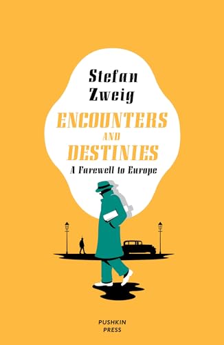 Beispielbild fr Encounters and Destinies: A Farewell to Europe zum Verkauf von Ergodebooks