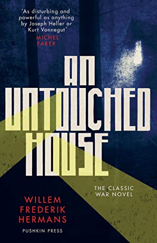 Beispielbild fr An Untouched House:   A great writer' JONATHAN FRANZEN: W.F. Hermans zum Verkauf von WorldofBooks