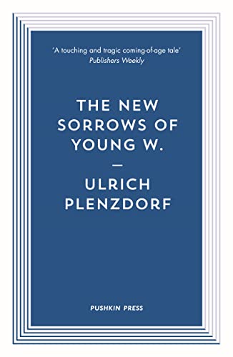 9781782274452: New Sorrows Of Young W
