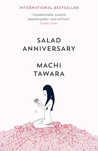 Beispielbild fr Salad Anniversary: Machi Tawara (Pushkin Blues) zum Verkauf von WorldofBooks