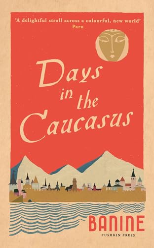 Beispielbild fr Days in the Caucasus zum Verkauf von Bellwetherbooks