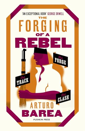 9781782274940: The Forging of a Rebel: The Forge, The Track and The Clash