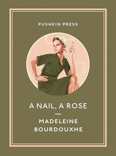 Stock image for A Nail, A Rose (Pushkin Collection) for sale by WorldofBooks