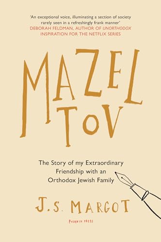 9781782275282: Mazel Tov: The Story of My Extraordinary Friendship with an Orthodox Jewish Family