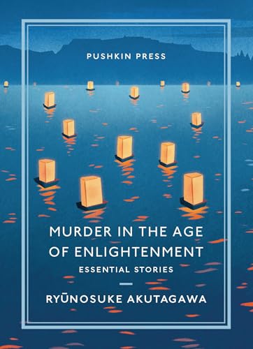 9781782275558: Murder in the Age of Enlightenment: Ryunosuke Akutagawa