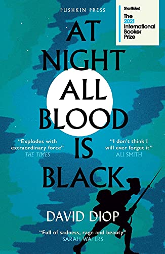 Stock image for At Night All Blood Is Black: WINNER OF THE INTERNATIONAL BOOKER PRIZE 2021: David Diop for sale by WorldofBooks