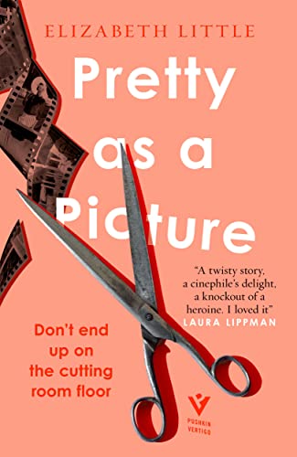 Stock image for Pretty as a Picture: a twisty Hollywood thriller, 'brilliantly toxic' RUTH WARE, bestselling author of The Woman in Cabin 10 for sale by SecondSale