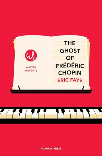 9781782277224: The Ghost of Frdric Chopin (Walter Presents)