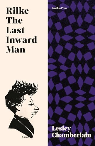 Beispielbild fr Rilke: The Last Inward Man zum Verkauf von BooksRun