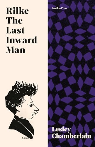 Stock image for Rilke: The Last Inward Man for sale by BooksRun