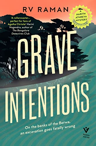 Stock image for Grave Intentions: a Gold Age-esque cosy crime set in contemporary India, for fans of Lucy Foley and Glass Onion: A Knives Out Mystery (A Harith Athreya Mystery, Book 2) for sale by WorldofBooks