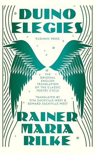 Stock image for Duino Elegies: the Original English Translation of Rilke's Landmark Poetry Cycle, by Vita and Edward Sackville-West - Reissued for the First Time in 90 Years Deluxe Edition for sale by Daedalus Books