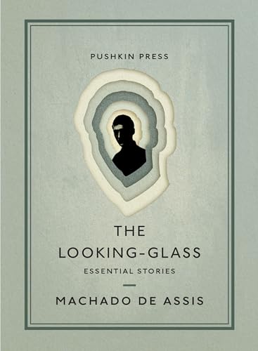 9781782278078: The Looking-Glass: Essential Stories