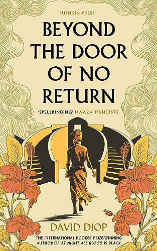 9781782278399: Beyond the door of no return: David Diop