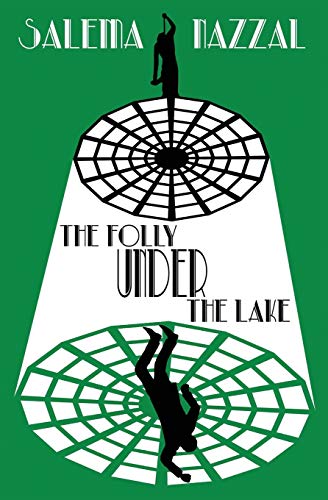 Stock image for The Folly Under the Lake for sale by WorldofBooks