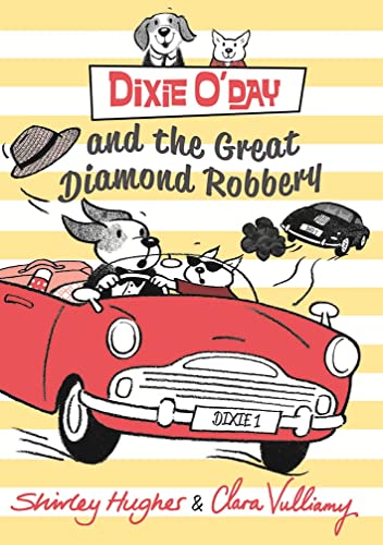 Beispielbild fr Dixie O'Day and the Great Diamond Robbery zum Verkauf von WorldofBooks