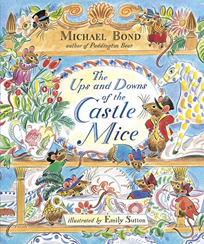 Stock image for The Ups and Downs of the Castle Mice for sale by Better World Books Ltd