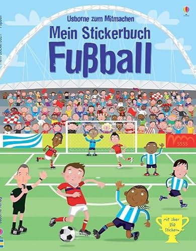 Beispielbild fr Mein Stickerbuch: Fuball zum Verkauf von medimops