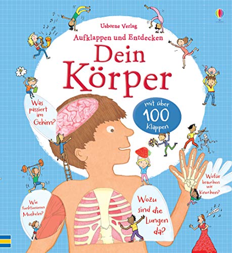 9781782323273: Aufklappen und Entdecken: Dein Krper: mit ber 100 Klappen