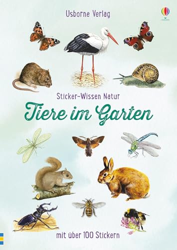 Imagen de archivo de Sticker-Wissen Natur: Tiere im Garten -Language: german a la venta por GreatBookPrices