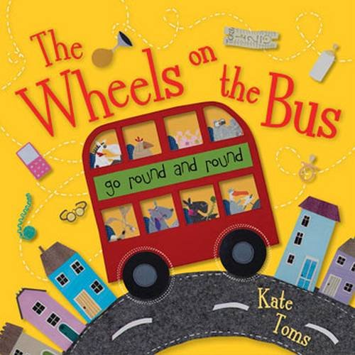 Beispielbild fr The Wheels on the Bus (Kate Toms Mini) zum Verkauf von SecondSale