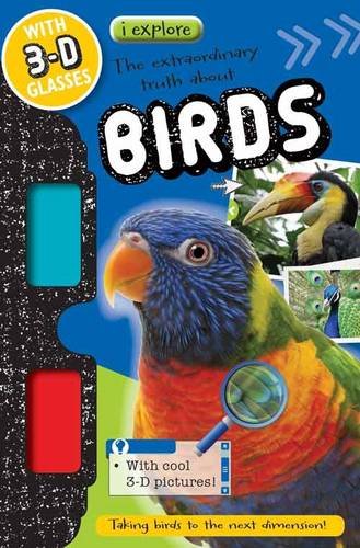 Stock image for iExplore Birds (I Explore/With 3d Glasses) for sale by WorldofBooks