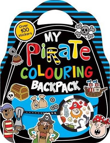 Beispielbild fr My Pirate Colouring Backpack (Colouring and Sticker) (Boy and Girl Colouring and Sticker Books Series 2) zum Verkauf von WorldofBooks