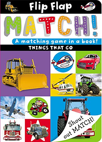 Stock image for Flip, Flap, Match! Things That Go for sale by ThriftBooks-Dallas