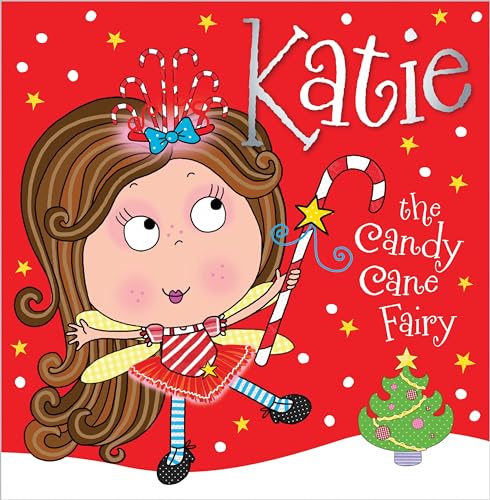 Katie the Candy Cane Fairy (9781782355892) by Bugbird, Tim