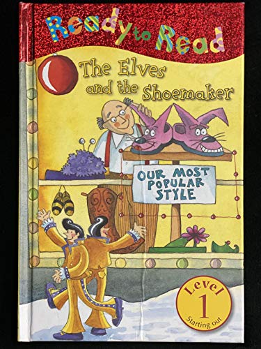 Stock image for Ready to Read The Elves and the Shoemaker for sale by Better World Books