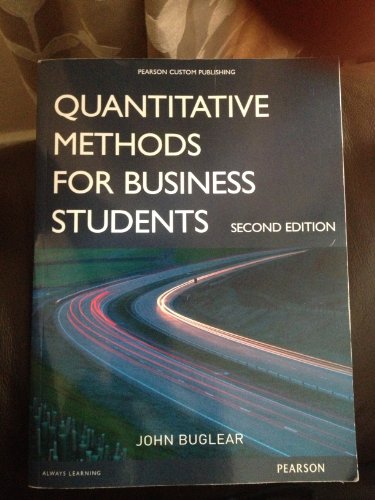 Imagen de archivo de Quantitative Methods for Business Students, 2e: Nottingham Trent University a la venta por WorldofBooks