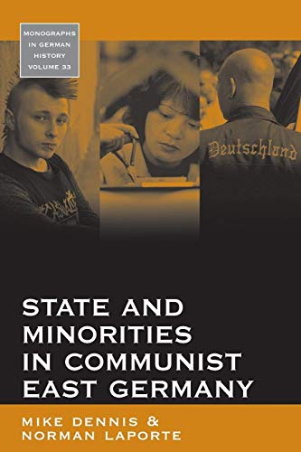 Beispielbild fr State and Minorities in Communist East Germany (Monographs in German History, 33) zum Verkauf von Studibuch