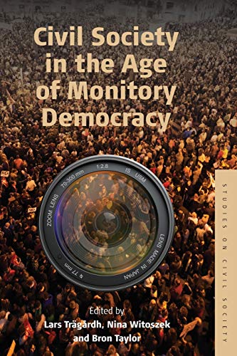 Stock image for Civil Society in the Age of Monitory Democracy: 7 (Studies on Civil Society, 7) for sale by WorldofBooks
