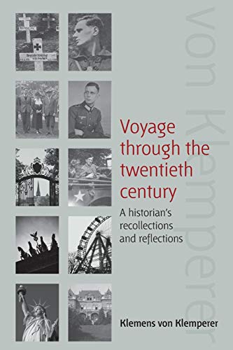 Imagen de archivo de Voyage Through the Twentieth Century: A Historian's Recollections and Reflections a la venta por WorldofBooks