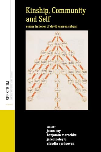 9781782384199: Kinship, Community, and Self: Essays in Honor of David Warren Sabean: 9 (Spektrum: Publications of the German Studies Association, 9)