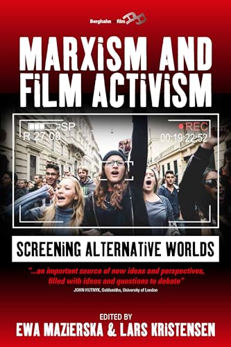 Stock image for Marxism and Film Activism: Screening Alternative Worlds (0) (Berghahn on Film) for sale by WorldofBooks