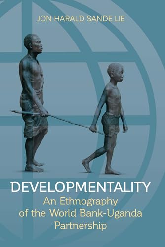 Beispielbild fr Developmentality: An Ethnography of the World Bank-Uganda Partnership zum Verkauf von WorldofBooks